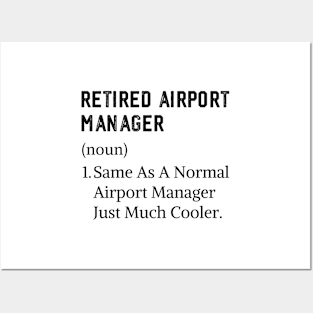 Funny Retirement Airport Manager Dad or Mom Posters and Art